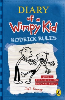 Diary of a Wimpy Kid: Rodrick Rules by Jeff Kinney