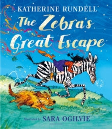 The Zebra's Great Escape by Katherine Rundell