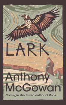 Lark by Anthony McGowan
