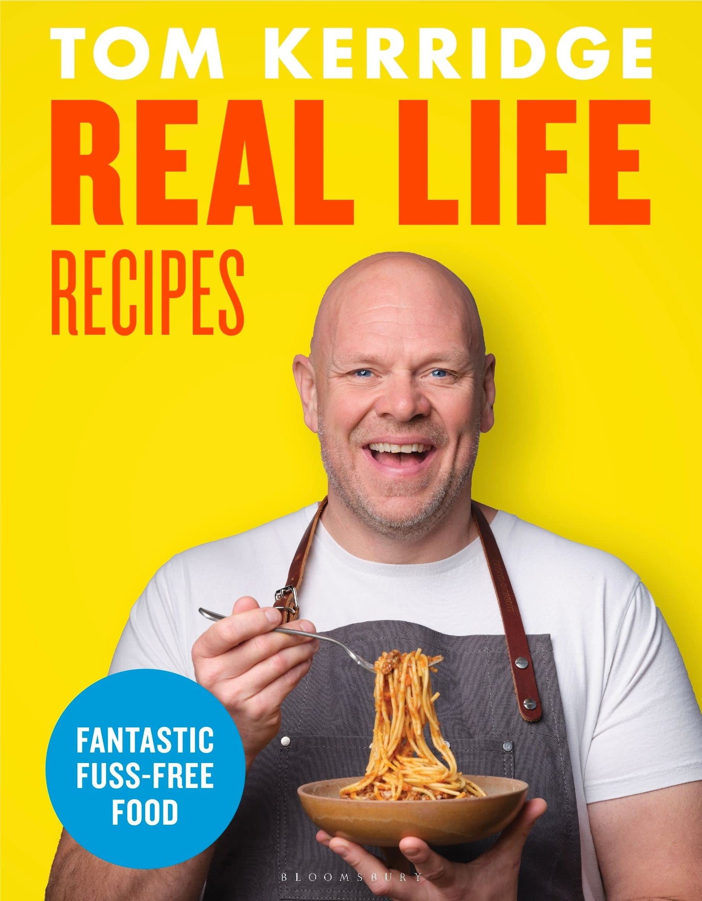 Tom Kerridge Real Life Recipes