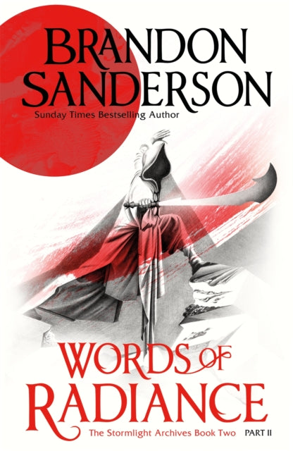 Words of Radiance Part Two by Brandon Sanderson (Stormlight Archive #2)