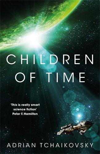 Children Of Time by Adrian Tchaikovsky
