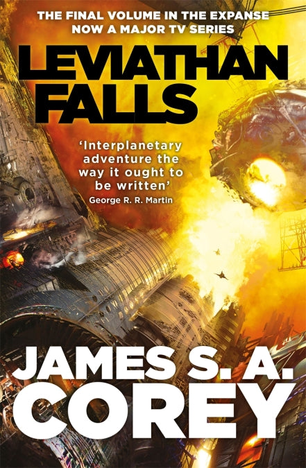 Leviathan Falls by James S.A. Corey (The Expanse #9)