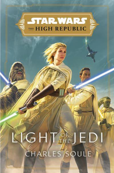 Light of the Jedi by Charles Soule (The High Republic)