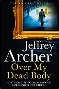 Over My Dead Body by Jeffrey Archer