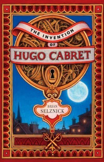 Invention of Hugo Cabret by Brian Selznick