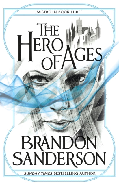 The Hero of Ages by Brandon Sanderson (Mistborn #3)