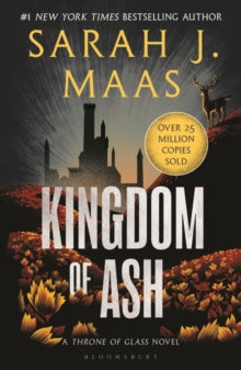 Kingdom of Ash by Sarah J. Maas (Throne of Glass #7)