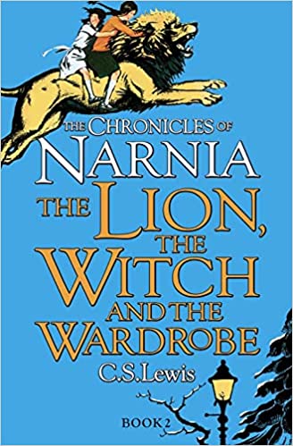 Chronicles Of Narnia: The Lion, The Witch and The Wardrobe by C.S. Lewis (Narnia #2)