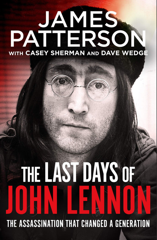 The Last Days of John Lennon by James Patterson