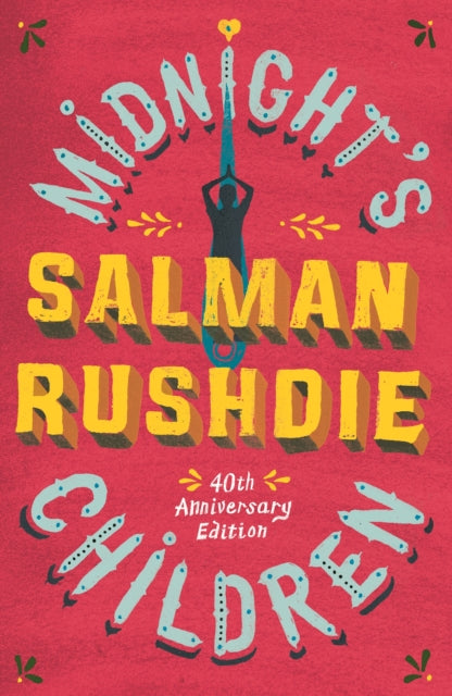 Midnights Children by Salman Rushdie