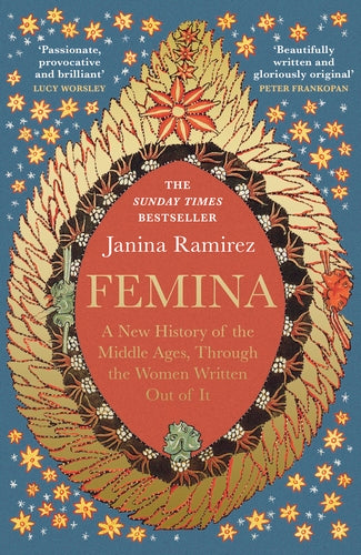 Femina by Janina Ramirez