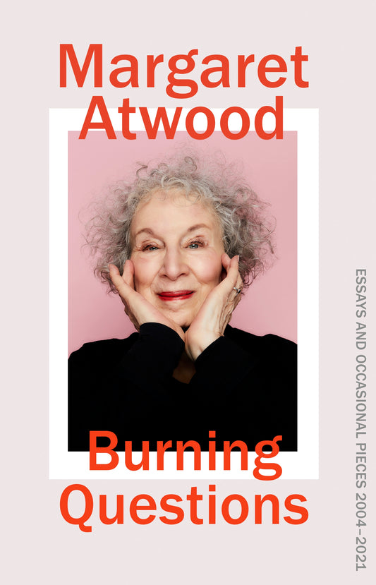 Burning Questions by Margaret Atwood