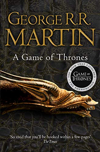 A Game Of Thrones - (A Song of Ice and Fire #1) - George R.R. Martin