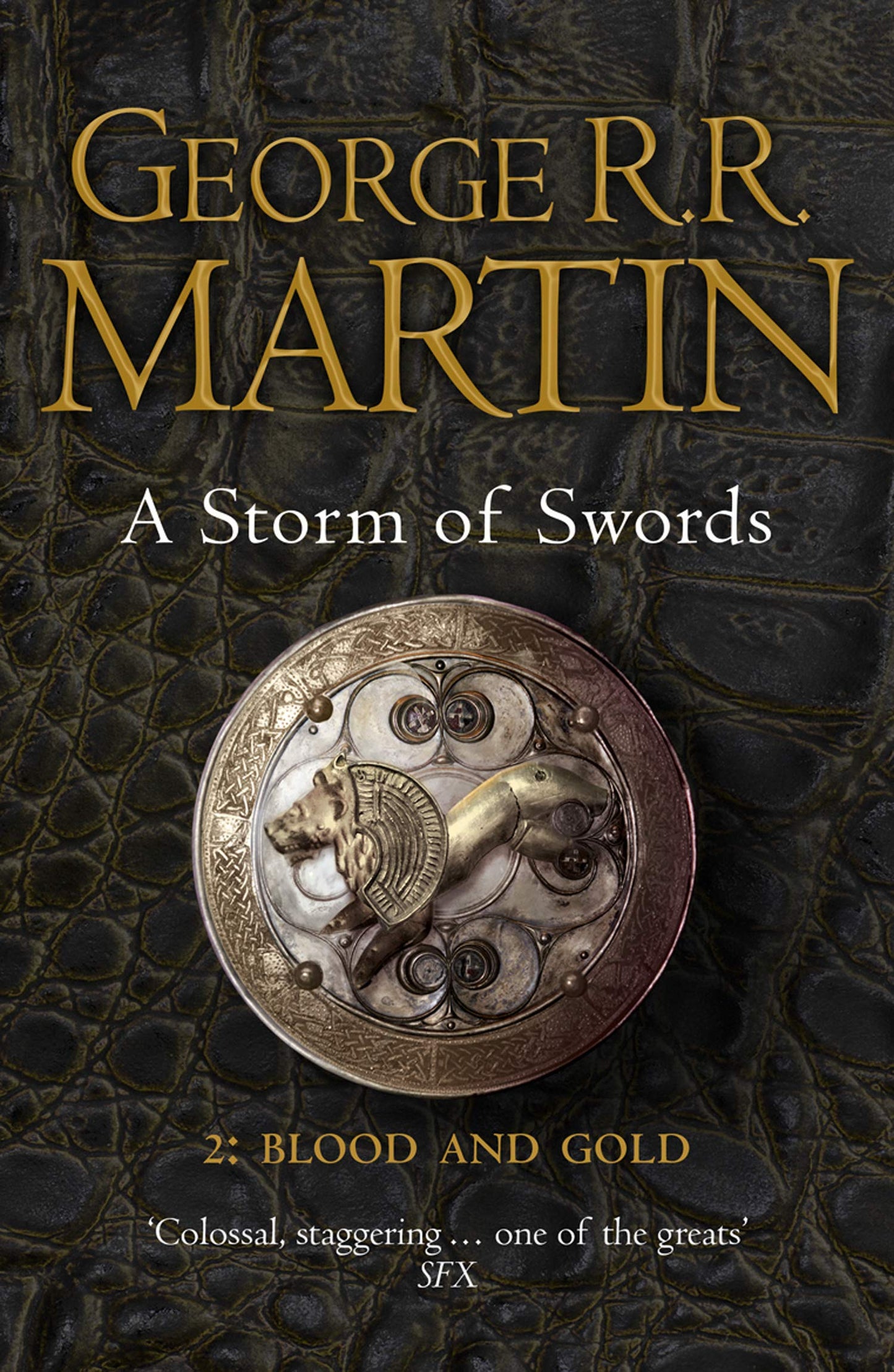 A Storm of Swords: Blood and Gold by George R.R. Martin (A Song Of Ice And Fire #3 Part Two)