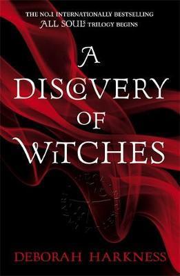 A Discovery of Witches - (All Souls Trilogy #1) - Deborah Harkness