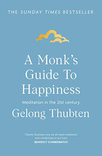A Monks Guide to Happiness