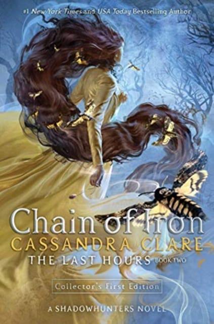 Chain of Iron by Cassandra Clare (The Last Hours #2)