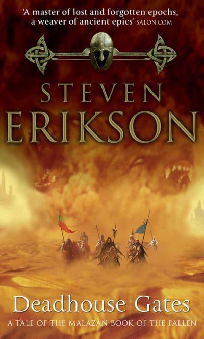 Deadhouse Gates by Steven Erikson (Malazan Book of the Fallen #2)