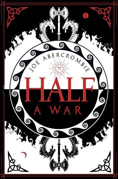 Half a War by Joe Abercrombie (Shattered Sea, #3)