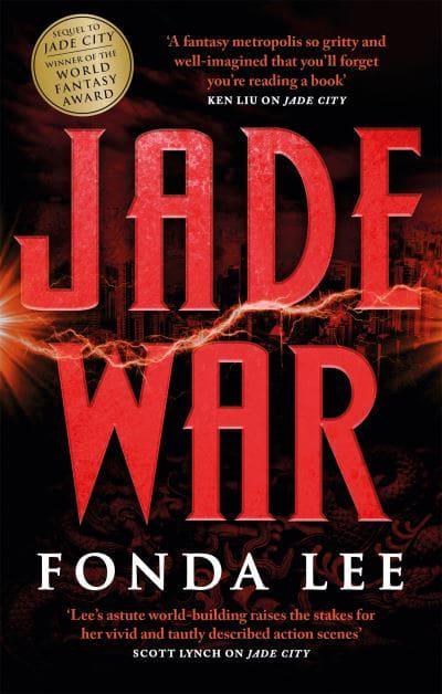 Jade War by Fonda Lee (The Green Bone Saga #2)