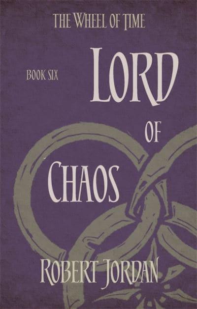 Lord of Chaos by Robert Jordan (The Wheel of Time #6)