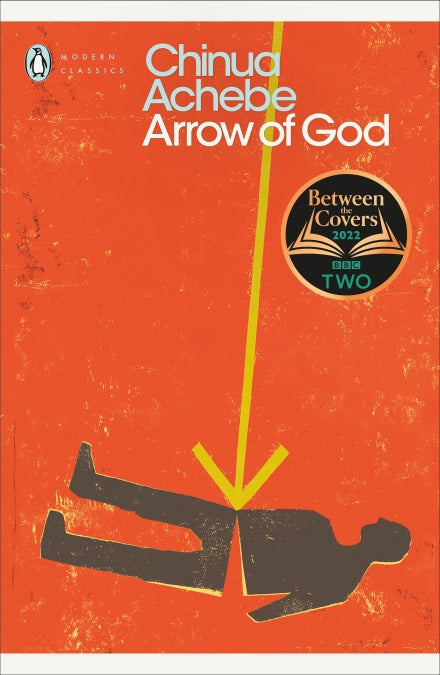 Arrow Of God by Chinua Achebe