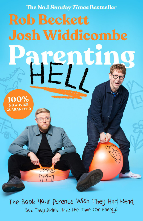 Parenting Hell by Rob Beckett & Josh Widdicombe