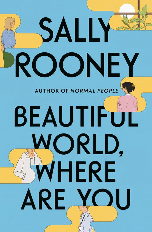 Beautiful World Where and You by Sally Rooney